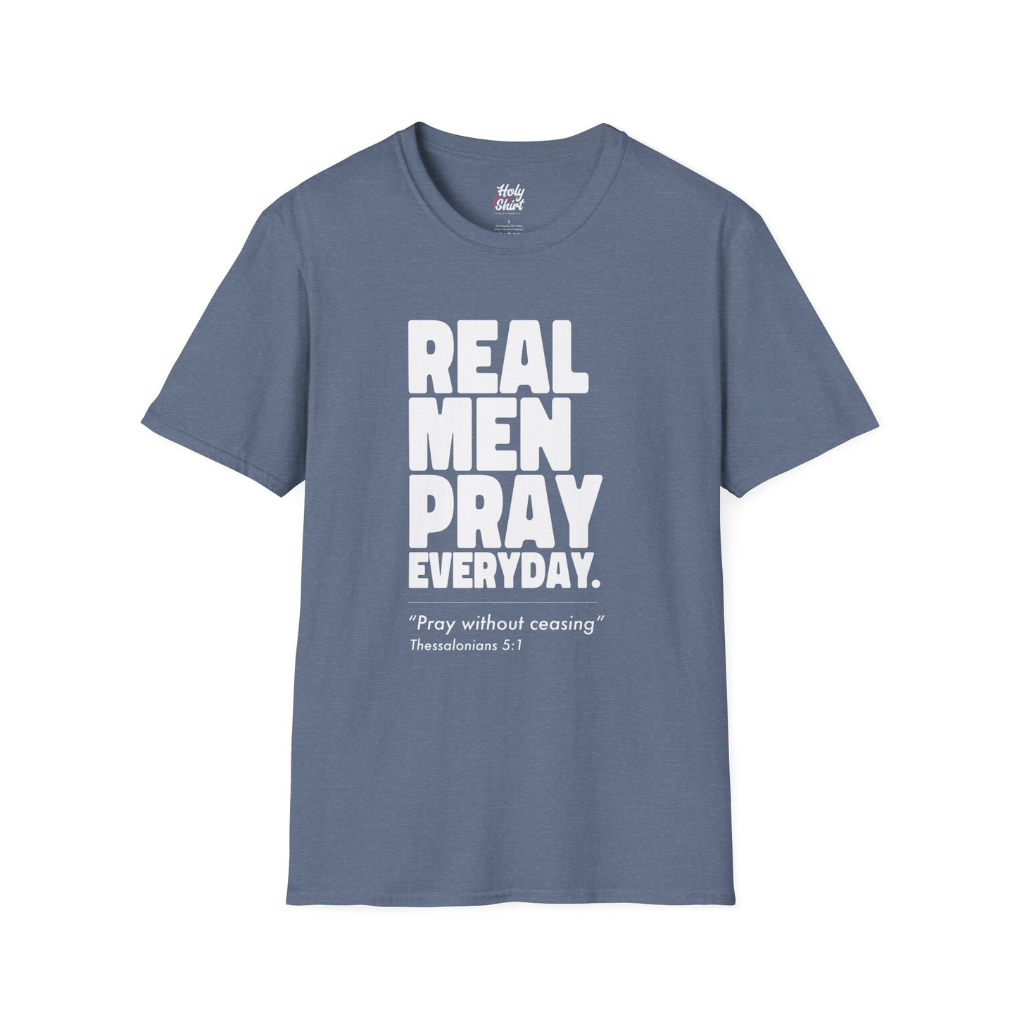 'Real Men Pray Everyday'